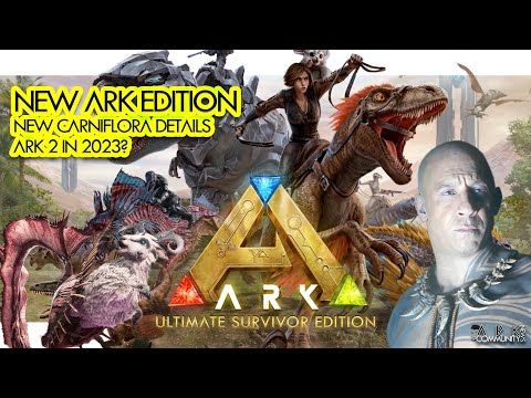 NEW ARK Ultimate Edition! Carniflora & Genesis 2 Creature Details! ARK 2 Delay? ARK Community News