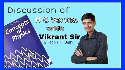 H C Verma : PHYSICS & MATHS : Q 21