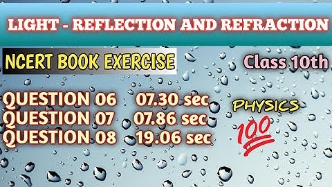 NCERT book exercise question 6 to 8 |light- reflection and reflection | class 10th | physics