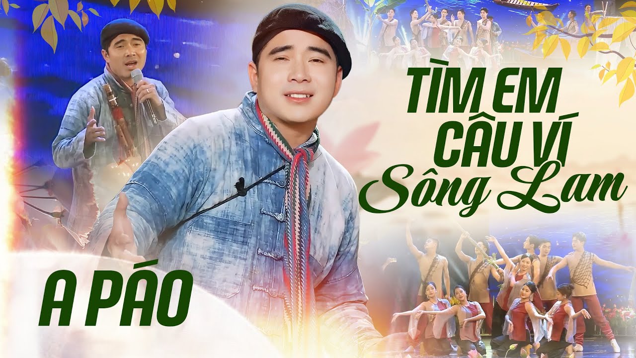 Tìm Em Câu Ví Sông Lam – A Páo khiến Nhà Hát Lớn phải lặng đi