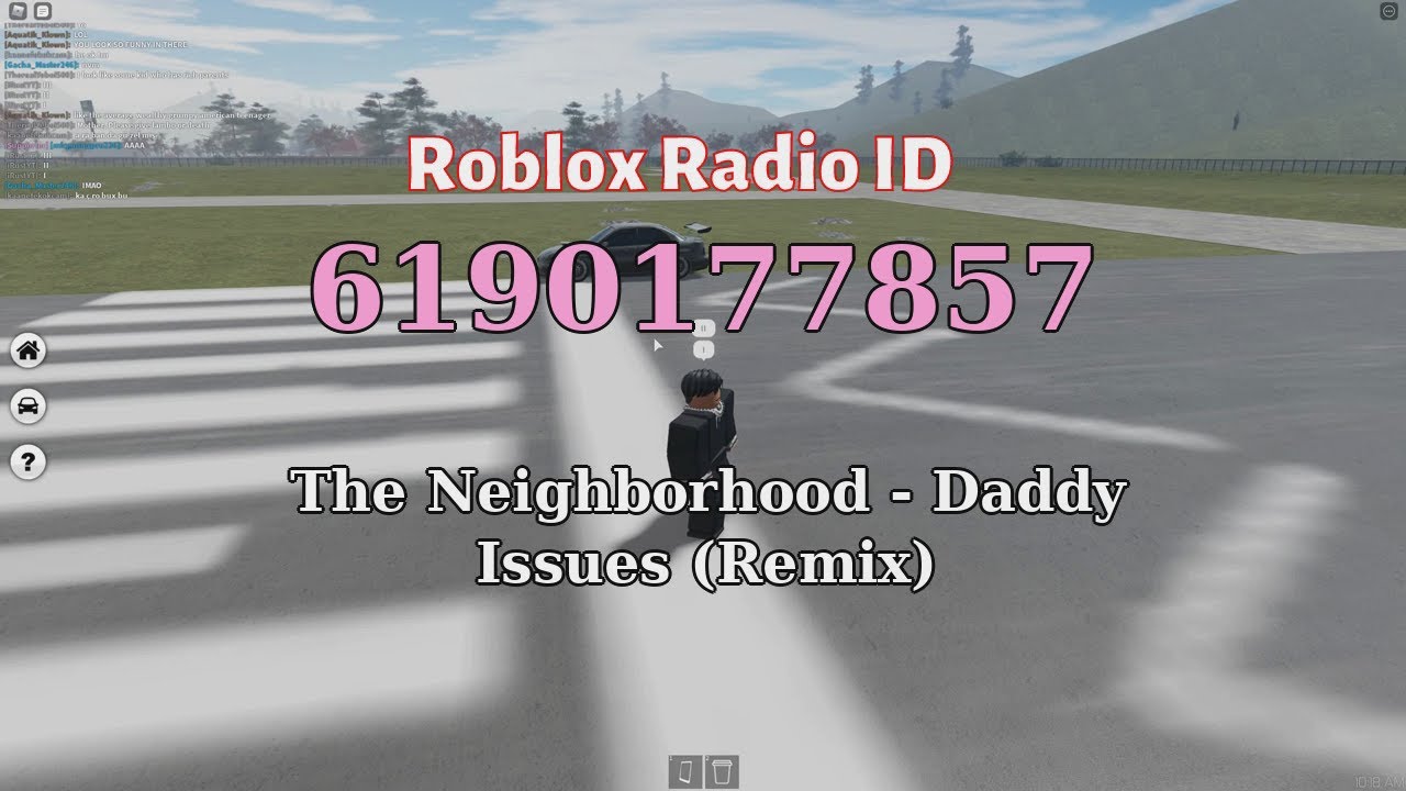 The Neighborhood Daddy Issues Remix Roblox Id Roblox Radio Code Roblox Music Code Youtube - issues id roblox