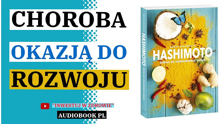 Hashimoto droga do uzdrowienia siebie | Beata Abra...