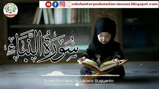 Muri-Q Surah An-Naba' by Ustadz Sugiyanto