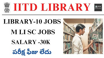 IIT DELHI LIBRARY JOBS 2025 || LATEST LIBRARY JOBS 2025