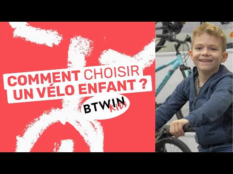 Quel Vélo Enfant Choisir ? - Btwin