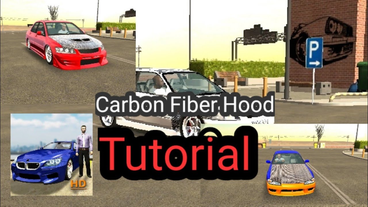 Carbon Fiber hood Tutorial in Car Parking - YouTube