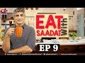 Watch Eat with Saadat - Episode 09 | Chana Chat, Peri Bites | Saadat Saddiqui | Aplus Online In HD
