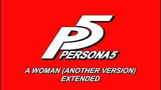 A Woman (Another Version) - Persona 5 OST [Extended]