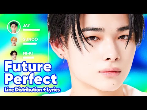 ENHYPEN Future Perfect Pass The MIC Line Distribution Lyrics Karaoke PATREON REQUESTED