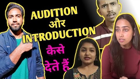 How To Give An Introduction & Audition video | The Struggler
