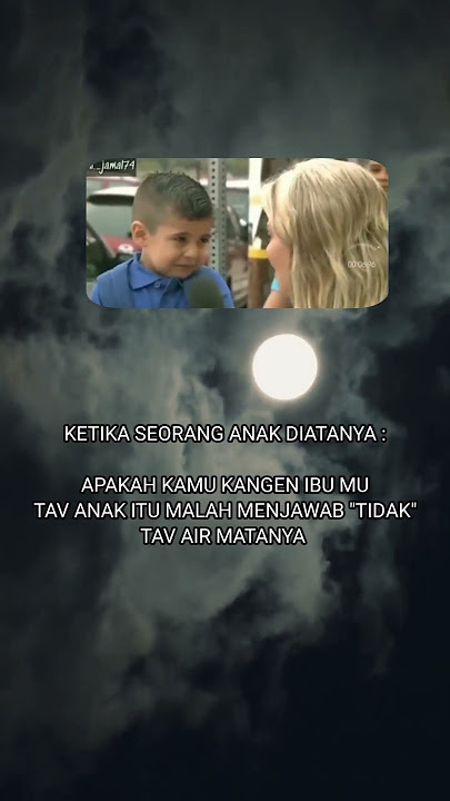 apakah kamu kangen ibumu