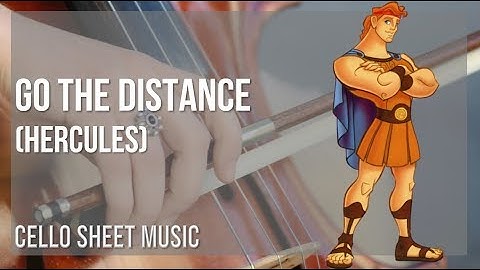 Cello Sheet Music: How to play Go The Distance (Hercules) by Michael Bolton