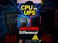 CPU vs UPS — SHOCKING TRUTH! 🤯 | #shorts