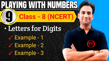 Letters for Digits : Chapter 16 NCERT Class 8 Maths | Example 1, 2 & 3 Class 8 math Chapter 16 NCERT