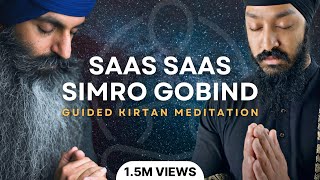 Guided Kirtan Meditation - Saas Saas Simro | Satpal Singh & Hajara Singh | Divine Awareness screenshot 4