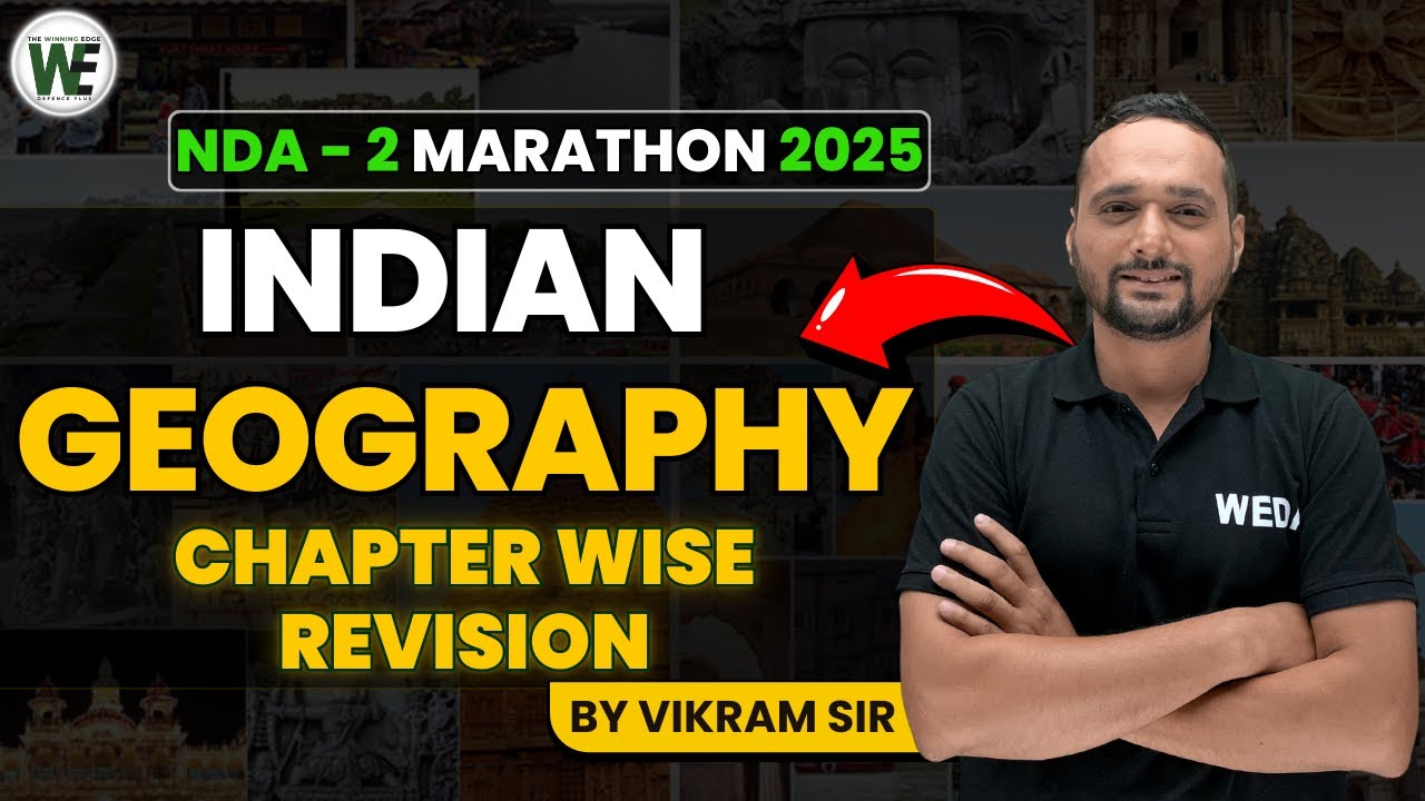 Revision Indian Geography Part 1 for NDA 2 2025 Exam Preparation | NDA ...
