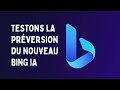 Dcouvrons la prversion du nouveau bing ai