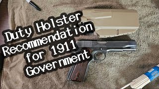 Viewer Request Duty Holster Recommendation for 1911 Government Pistol
