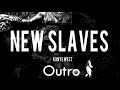 New slaves outro kanye west