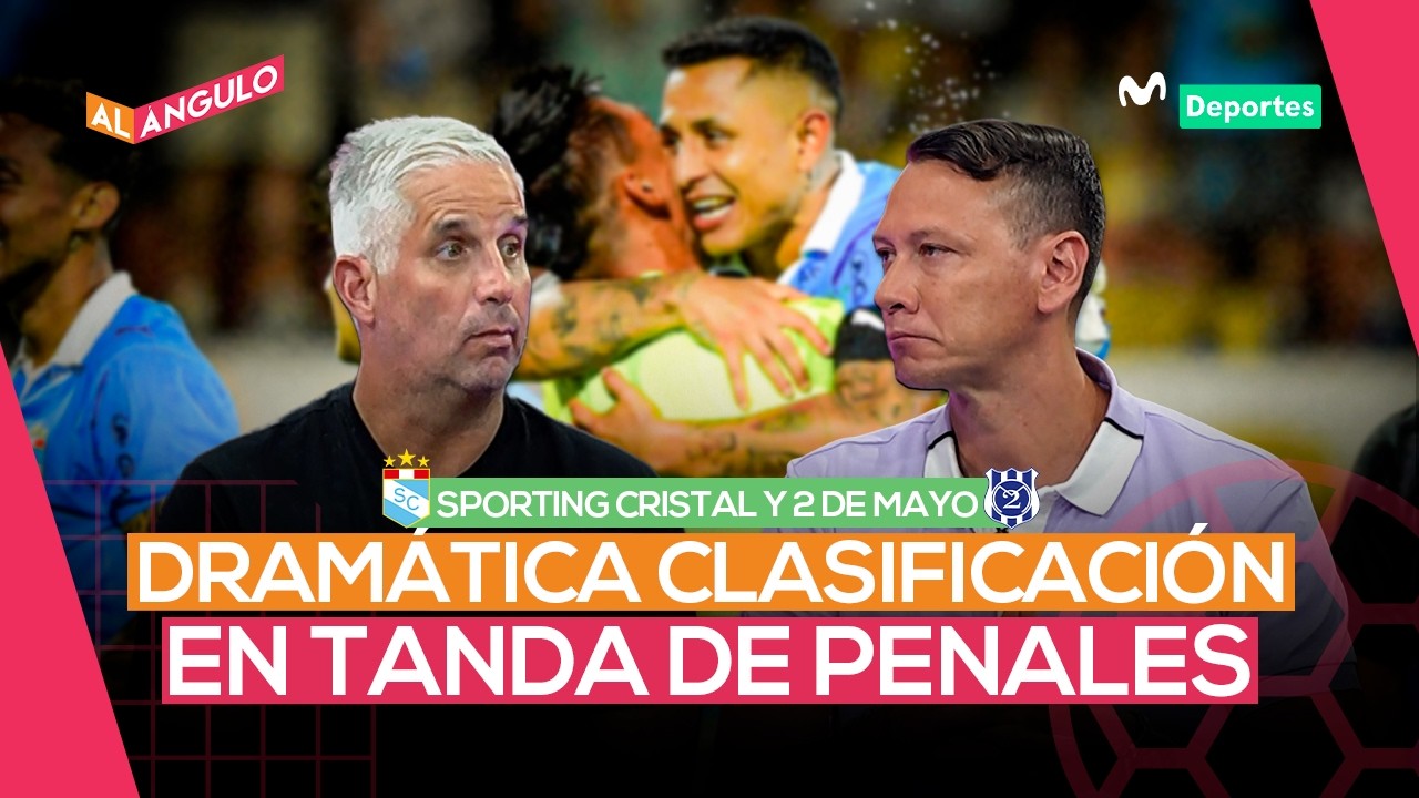 SPORTING CRISTAL VS. 2 DE MAYO: ANÁLISIS DE LA CLASIFICACIÓN DEL CUADRO 'CELESTE' | AL ÁNGULO 🥅⚽