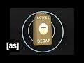 SHOP: A Pop Opera “Coffee" | adult swim smalls