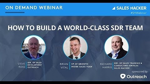 How to Build a World-Class SDR Team
