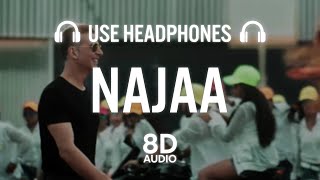 Najaa (8D AUDIO) | Sooryavanshi | Akshay Kumar,Katrina Kaif,Rohit Shetty,Tanishk,Pav Dharia,Nikhita