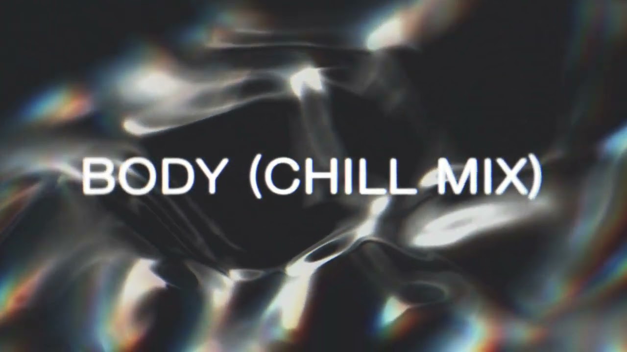 Elderbrook - Body (Chill Mix) [Official Visualiser]