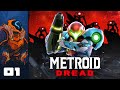 A New Gold Standard For The Genre! - Let\'s Play Metroid Dread - Switch Gameplay Part 1