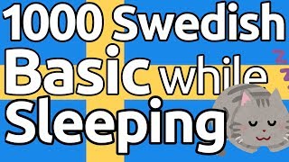 Learn 1000 Swedish Basic Vocabs and Phrases While Sleeping