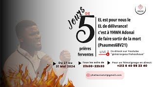 Veillée de Prières ferventes | Jour 5 - 31/05/2024