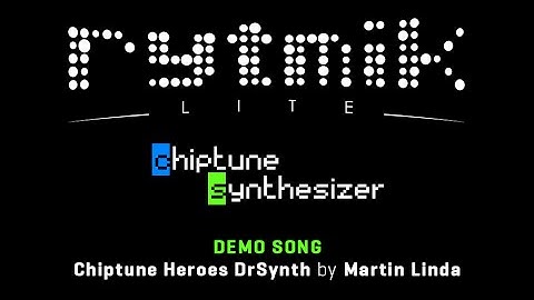 Chiptune Heroes DrSynth (Rytmik Lite Chiptune Synthesizer Demo Song by Martin Linda)