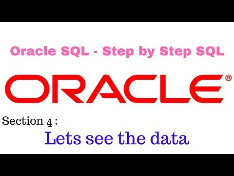 Oracle Sql Step by Step Approach (021 how do i see data select)