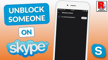 How to Unblock Someone on Skype