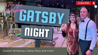 P&O Pacific Explorer- Gatsby Night