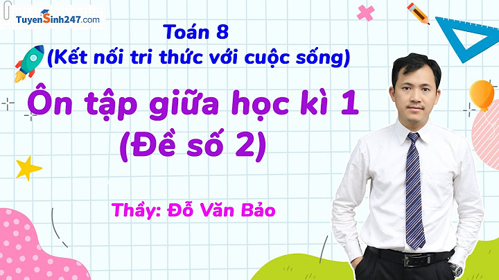 Bài ôn giữa kỳ 2 toán lớp 8