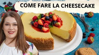 Cheesecake, the original American recipe - Sonia Peronaci