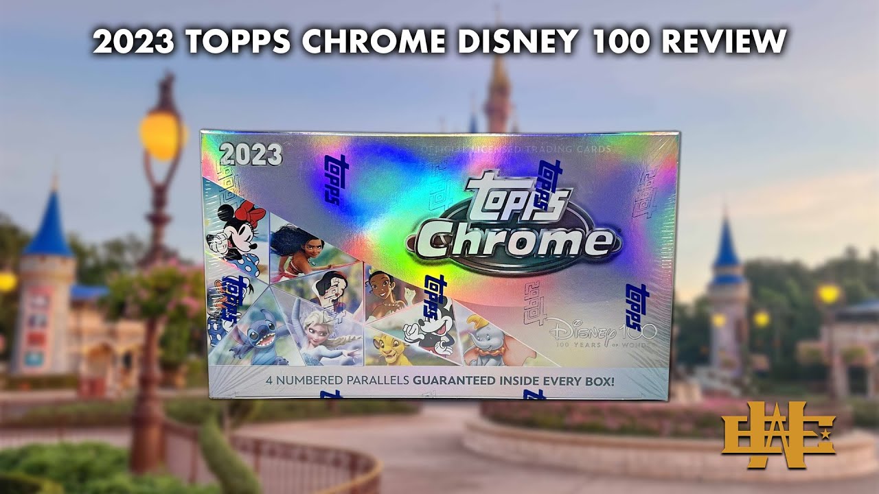 2023 Topps Chrome Disney 100 Review