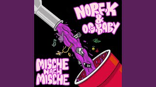 Mische nach Mische (feat. Norf K)