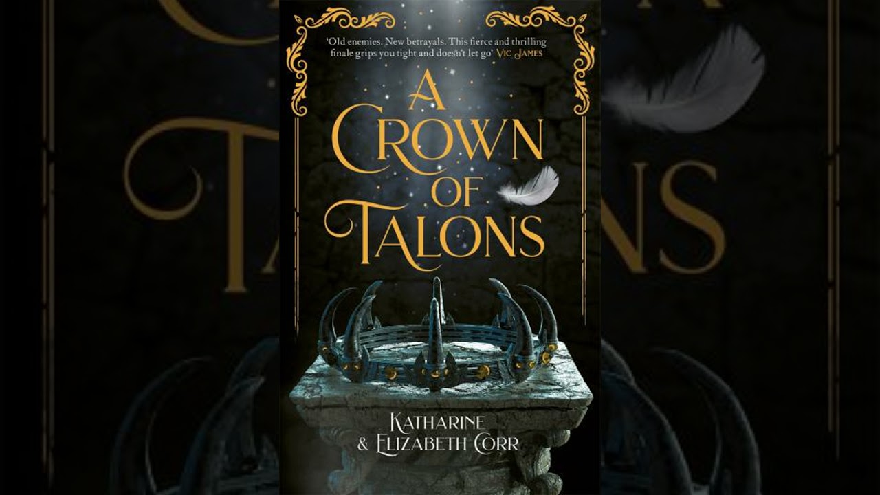 Crown of Talons: Throne of Swans Book 2 - Elizabeth Corr