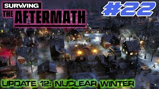 Surviving the Aftermath - Update 12: Nuclear Winter - #22
