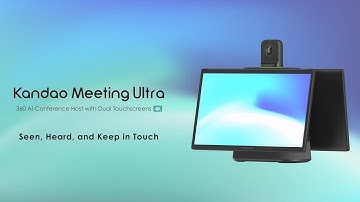 Introducing Kandao Meeting Ultra - Seen, Heard, and Keep in Touch