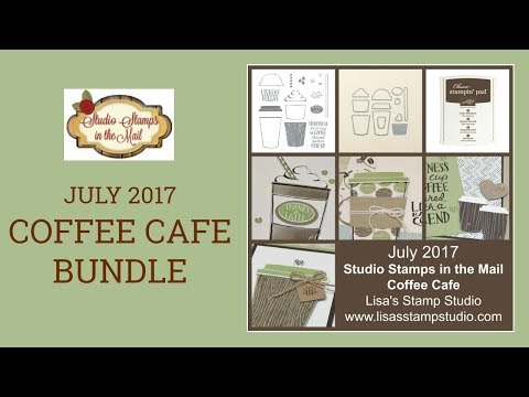 Introducing Studio Stamps in the Mail July 2017 - Coffee Cafe