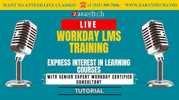 LIVE | Express Interest in Learning Courses | Workday LMS Training | ZaranTech