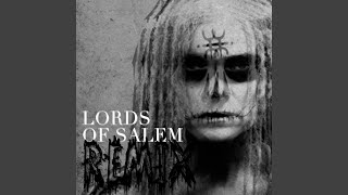 Lords Of Salem (Kraddy Remix)