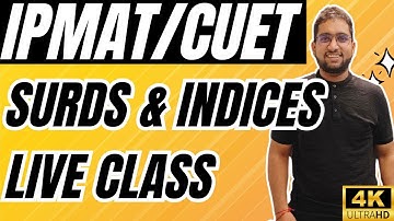 Surds and Indices for IPMAT, JIPMAT & CUET | From Basics to Advanced