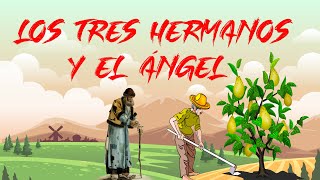 LOS TRES HERMANOS Y EL ANGEL
