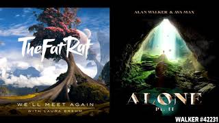 Alone Pt. II ✘ We'll Meet Again [Remix Mashup] - Alan Walker & Ava Max x TheFatRat (ft. Laura Brehm)