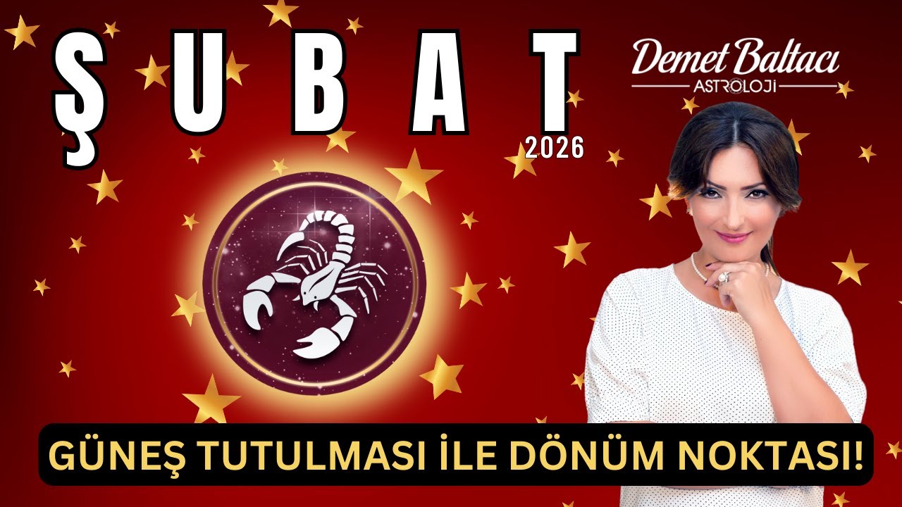 AKREP Burcu Şubat 2026 🔥 Güneş Tutulması ile Dönüm Noktası! 🔥 #astroloji #şubat #akrepburcu