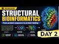 Day 2; STRUCTURAL BIOINFORMATICS 🔬 | From Protein Sequence to 3D Folding (Step-by-Step Guide)